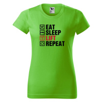 DOBRÝ TRIKO Dámské tričko s potiskem Eat sleep lift Barva: Apple green
