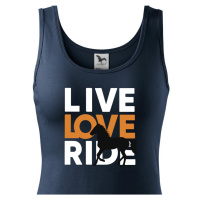Dámské tričko - Live love ride