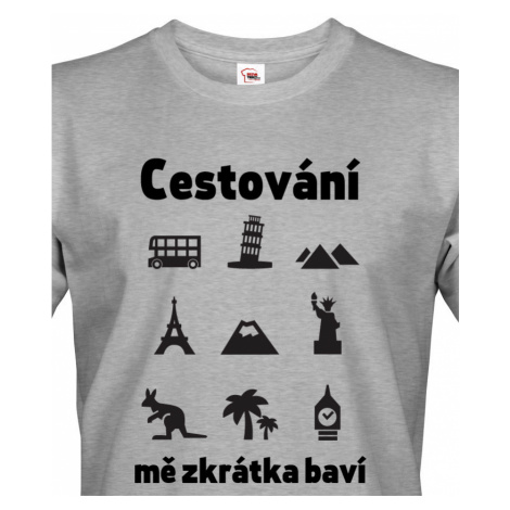 Pánské tričko pro cestovatele Cestování mě zkrátka baví BezvaTriko
