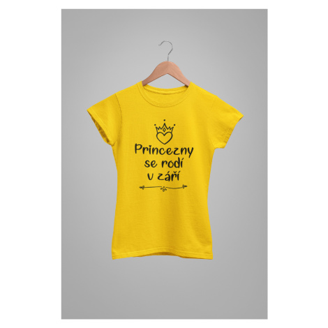 MMO Dámske tričko Princezny se rodí v září Barva: Žlutá