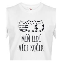 Pánské tričko Míň lidí více koček - ideální dárek pro milovníky koček