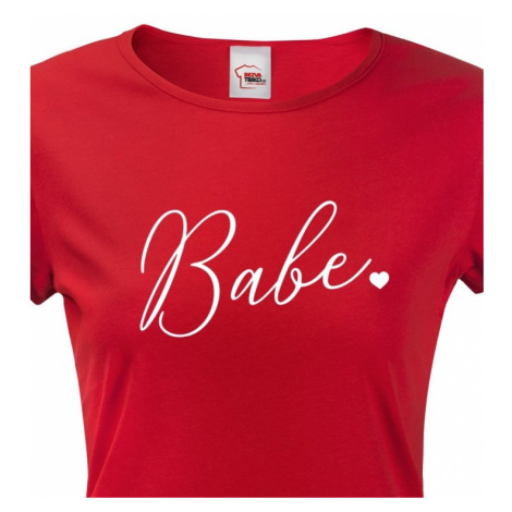Dámské tričko na rozlučku pro Tým nevěsty - Babe BezvaTriko