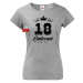 Dámské tričko k 18. narozeninám Limitovaná edice - dárek na 20. narozeniny