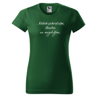 DOBRÝ TRIKO Vtipné dámské tričko Nezdržím se Barva: Lahvově zelená