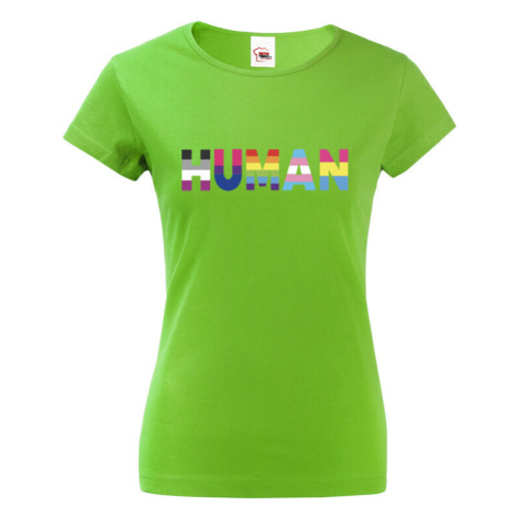 Dámské tričko s potiskem Human - LGBT pánské tričko BezvaTriko