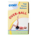 GYMY over-ball míč průměr 19cm v krabičce