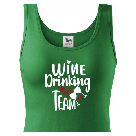 Dámské tričko s vtipným potiskem Wine Drinking team  - triko pro kámošky BezvaTriko