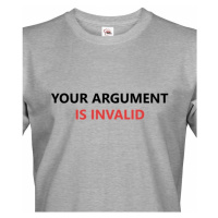 Pánské tričko pro IT Your Argument is Invalid