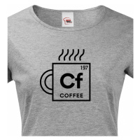 Dámské tričko Coffee - motiv s kávou udělá radost