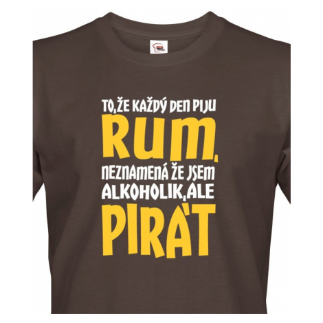 Pánské tričko s potiskem Jsem pirát piju rum - ideální vodácké triko BezvaTriko