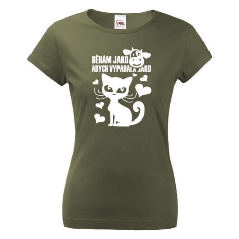 Dámské běžecké tričko Běhám jako kráva abych vypadala jako kočka BezvaTriko