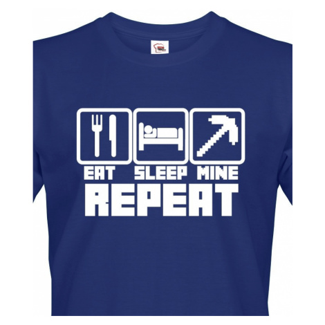Pánské tričko Eat Sleep Mine Repeat - triko pro hráče Minecraft BezvaTriko
