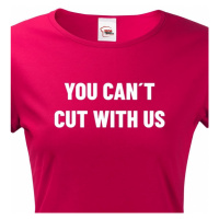 Dámské tričko pro kadeřnice YOU CANT CUT WITH US