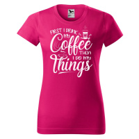 DOBRÝ TRIKO Dámské tričko s potiskem Coffee Barva: Malinová