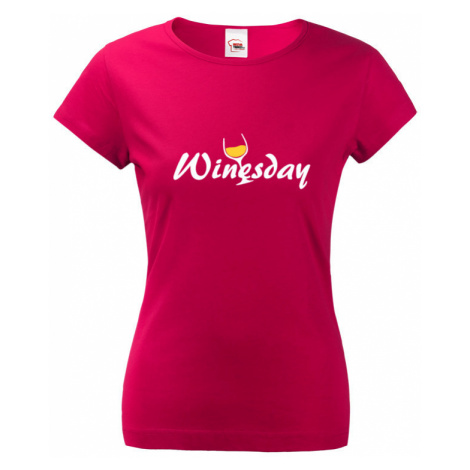 Dámské tričko s vtipným potiskem Winesday - triko nejen k vínu o víně BezvaTriko