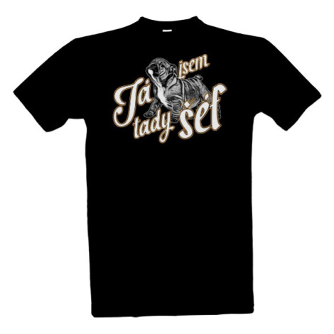 Pánské tričko Pes a nápis já jsem tady šéf