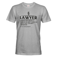 Pánské vtipné tričko pro právníka - skvělý tip na dárek