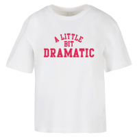 Dámské tričko A Little Bit Dramatic - bílé