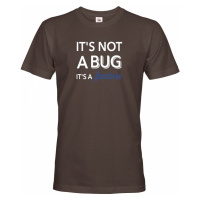 Pánské tričko It´s not bug, it´s a feature - stvořené pro programátory