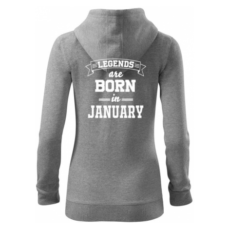 Legends are born in January - Dámská mikina trendy zipper s kapucí