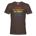 Pánské tričko s potiskem "My body, my sexuality, my morals, my life, my choice, not yours..."