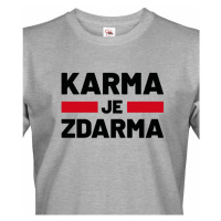 Pánské tričko s potiskem Karma je zdarma - tričko pro drzé týpky