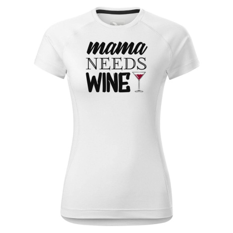 DOBRÝ TRIKO Dámské funkční tričko Mama needs wine