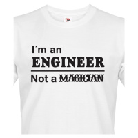 Pánské tričko s potiskem I am an engineer - dárek pro inženýra