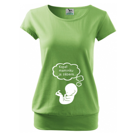 Tričko pro těhotné Kopat maminku je zábava BezvaTriko