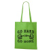 DOBRÝ TRIKO Bavlněná taška s potiskem Go hard Barva: Apple green