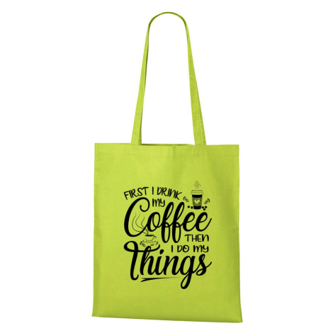 DOBRÝ TRIKO Bavlněná taška s potiskem Coffee Barva: Limetková