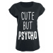 Cute But Psycho Dámské tričko černá