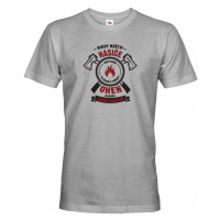 Pánské tričko- Nikdy neštvi hasiče