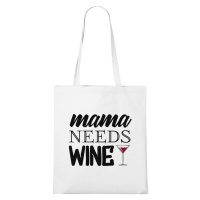 DOBRÝ TRIKO Nákupní taška Mama needs wine Barva: Bílá