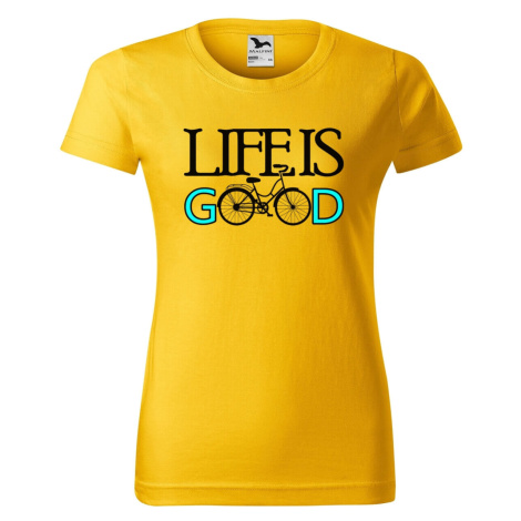 DOBRÝ TRIKO Dámské tričko s potiskem Life is good Barva: Žlutá