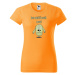 DOBRÝ TRIKO Dámské tričko Největší nervák Barva: Oranžová