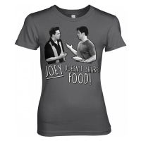 Friends tričko, Joey Doesn´t Share Food Girly Dark Grey, dámské