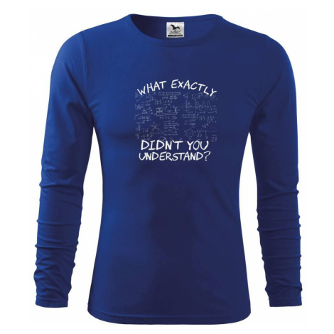 What exactly didnt you understand - physics - Triko dětské Long Sleeve